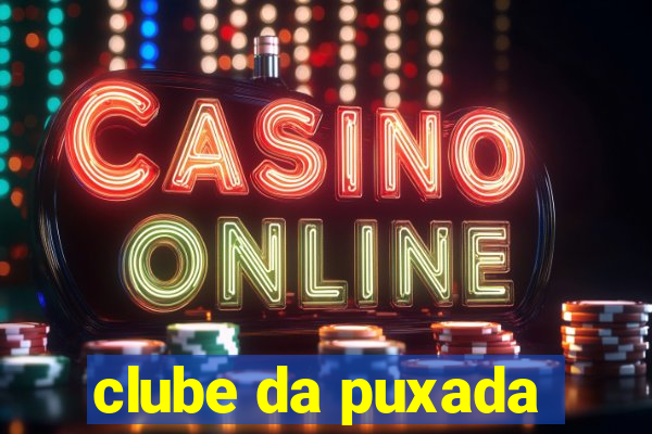 clube da puxada